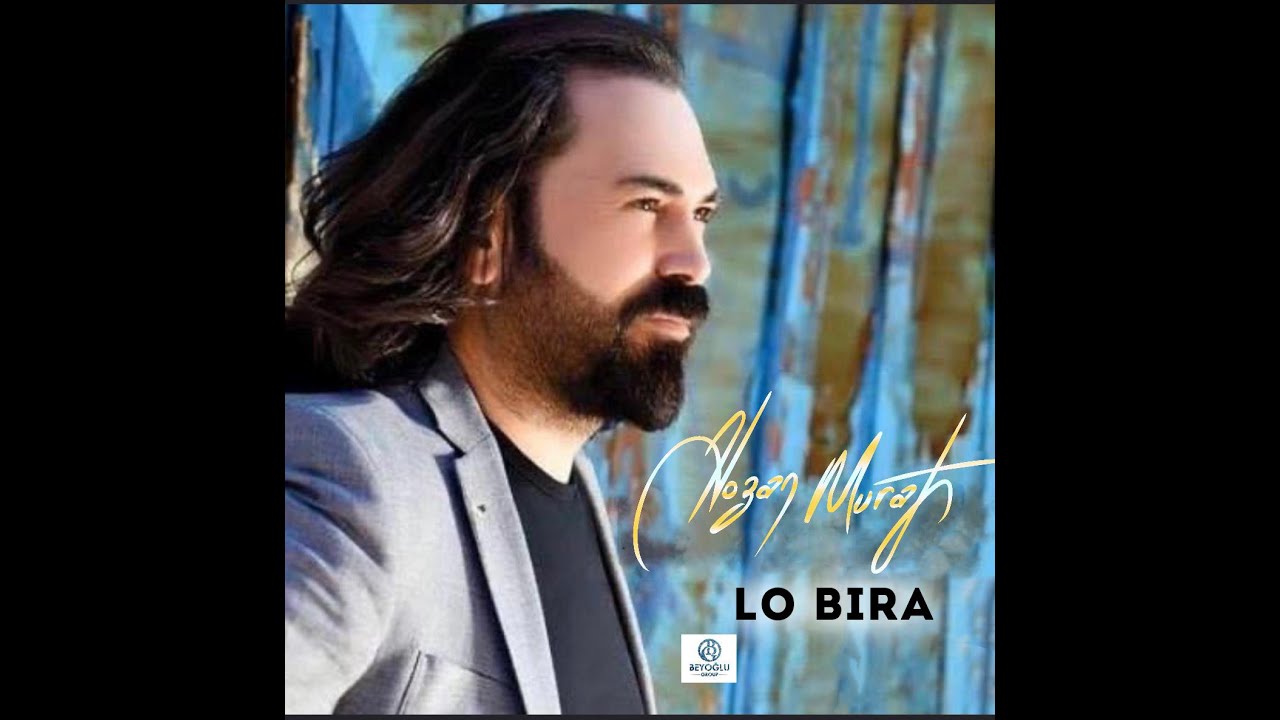 Hozan MURAT - LO BIRA